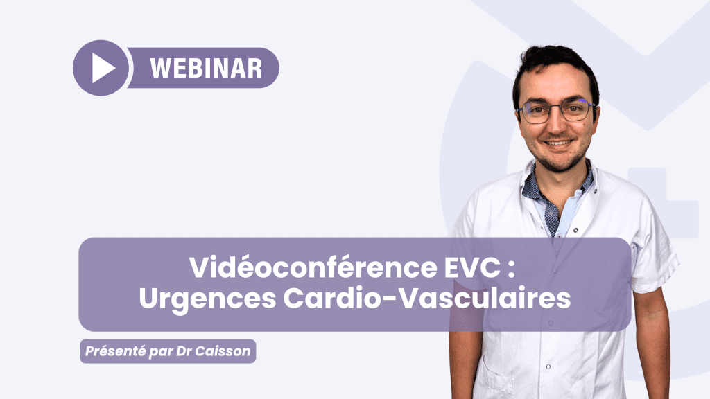 Read more about the article Vidéoconférence : cas clinique aux EVC de médecine d’urgence