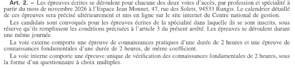 Journal officiel du 13 juin 2026, arrêté du 12 juin 2026 : article 2, épreuves écrites à Rungis, voie externe à deux épreuves de 2 heures et voie interne à épreuve unique de 2 heures sous forme de QCM