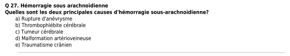 Annale EVC radiologie 2025, QCM : question 27 sur l’hémorragie sous-arachnoïdien